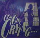 Image for Cry Cry Crying/ Katie Love,big Maybelle,m.brow