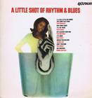 Image for A Little Shot Of Rhythm & Blues/ 1966 Uk Rare Compilation