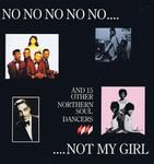 Image for No No No No No Not My Girl/ Still Shrink Wrapped 1987 Uk