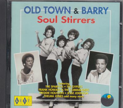 Old Town & Barry Soul Stirrers/ Fiestas, Frank Howard, Thelma