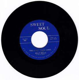 Billy Wells & The Invaders  - This Heart These Hands / Ten To One - Sweet Soul