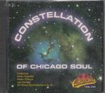 Image for Constellation/ Of Chicago Soul