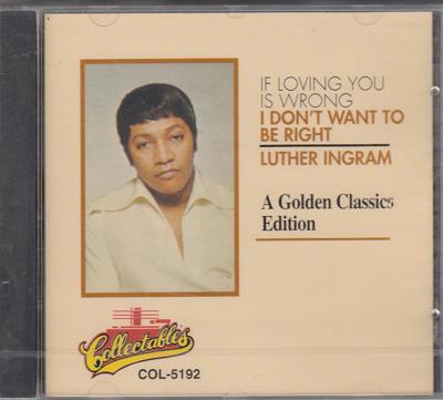 If Loving You Is Wrong  - Greatest Hits/ Usa Import 12 Tracks