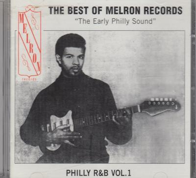 Best Of Melron Records/ 25 Early Philly Soul Tracks