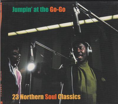Jumpin' At The Go Go/ 23 Tracks Of Classic Northern
