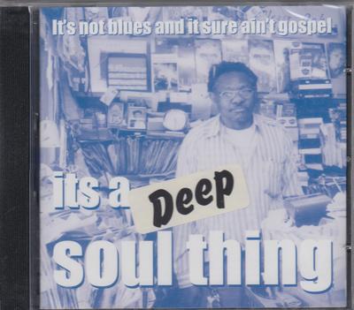 Its A Deep Soul Thing/ 21 Tracks