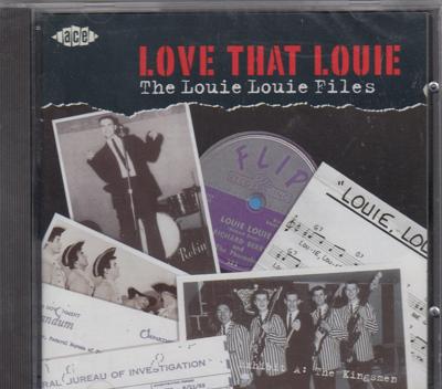 Love That Louie-the Louie Louie Files/ 24 Tracks