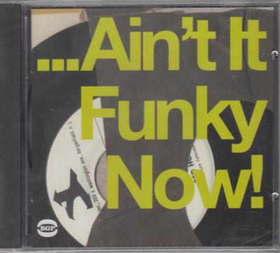 Ain't It Funky Now/ 18 Tracks