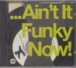 Image for Ain't It Funky Now/ 18 Tracks