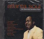 Image for Atlanta Soul: Peachtree Records Story/ 20 Superb Soulful Tracks