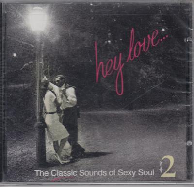 Hey Love/ Usa Import 20 Sexy Soul Sounds