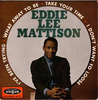 Eddie Lee Mattison: Inc: Take Your Time/ 4 Track French Ep With Cover