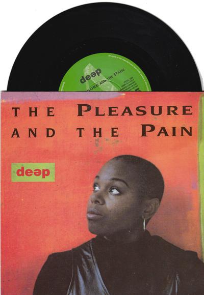 The Pleasure And The Pain/ Witness