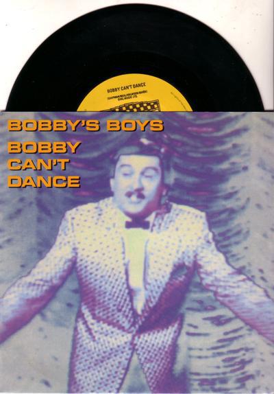 Bobby Can't Dance/ No Way Jose