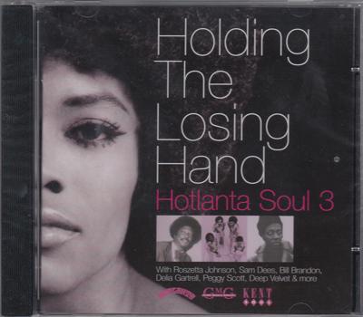 Holding The Losing Hand/ Hotlanta Soul 3