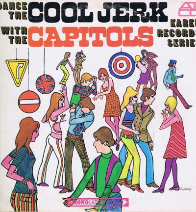Dance The Cool Jerk With The Capitols/ 1966 Usa Demo