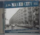 Image for In The Naked City/ Songs Of Urban Life 1962-1972