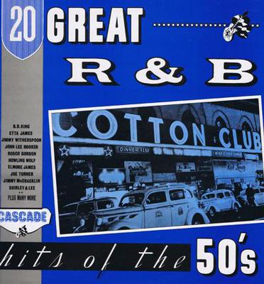 Image for Twenty Great R&b Hits Of The 50s/ 20 50s Thumpers