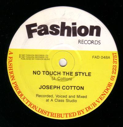No Touch Ythe Style/ Cotton Come To Harlesden
