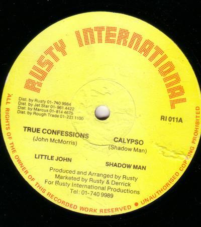 True Confessions + Calypso/ Rock With Radics