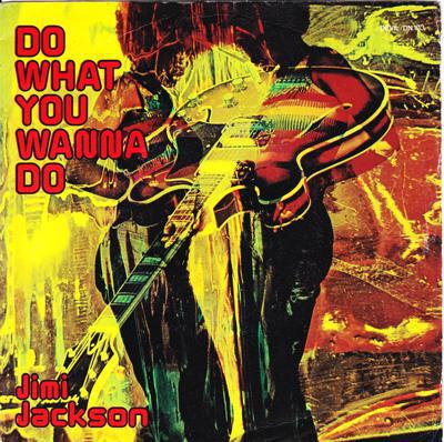 Do What You Wanna Do/ She's Everything