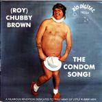 Image for The Condom Song!/ You've Gone A Bit Too Far-ted