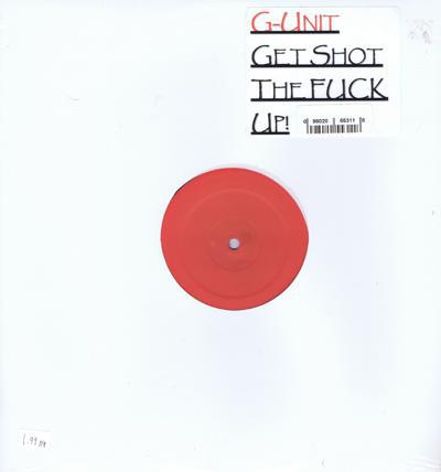 Get Shot The Fuck Up/ Get Shot The Fuck Up