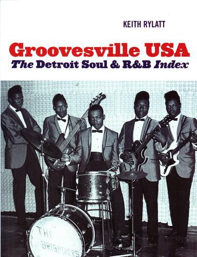 Groovesville Usa Book - Detroit Soul/ The Detroit Soul & R&b Index