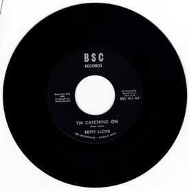 Betty Lloyd - I'm Catching On / You Say Things You Don't Mean - BSC