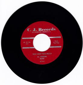 Al Perkins - You Cost Too Much / For My Baby - C. J.