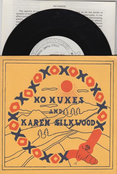 No Nukes/ Karen Silkwood