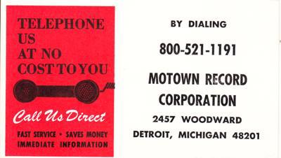 Motown Record Corporation 800 Telephone/ 800-521-1191 Call Free Card