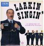 Image for Larknin' Singin'/ 1961 Uk Press