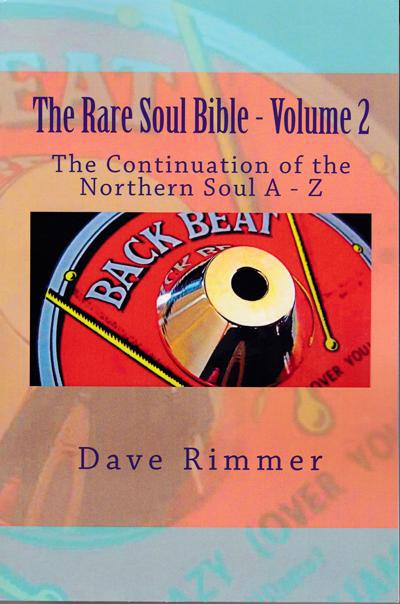 Rare Soul Bible Volume Two/ Continue Of Northern Soul A-z