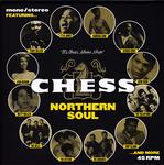 Image for Chess Northern Soul/ 7 X 45s Boxed With Booklet