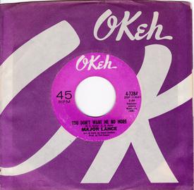 Major Lance - You Don't Want Me No More / Wait Till I Get You In My Arms - Okeh 4-7284
