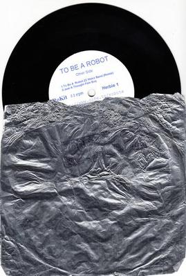 Image for To Be A Robot/ 5 Track Ep With Tin Foil Front