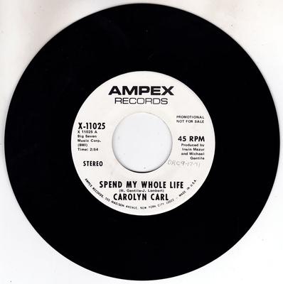 Image for Spend My Whole Life/ Same: 2.54 Mono Version