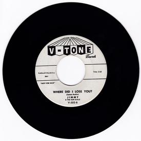 Jimmy and the Sun Dials - Where Did I Lose You / All About You - V-Tone Promo