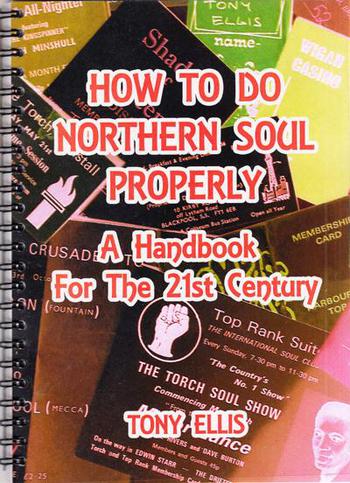 How To Do Northern Soul Properly/ Handbook For The 21st Century