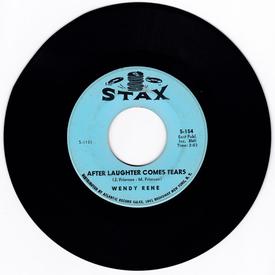 Wendy Rene - After Laughter Comes Tears / She's Moving Away - Stax