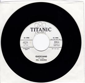 Kell Osborne - Quicksand / The Lonely Boy Song - Titanic