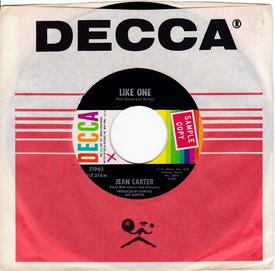 Jean Carter - Like One / That Boy Ain't No Good - Decca 31965