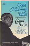 Image for Good Morning Blues/ Autobiography Of Count Basie