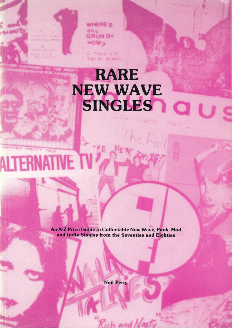 Rare New Wave Singles/ An A-z Price Guide