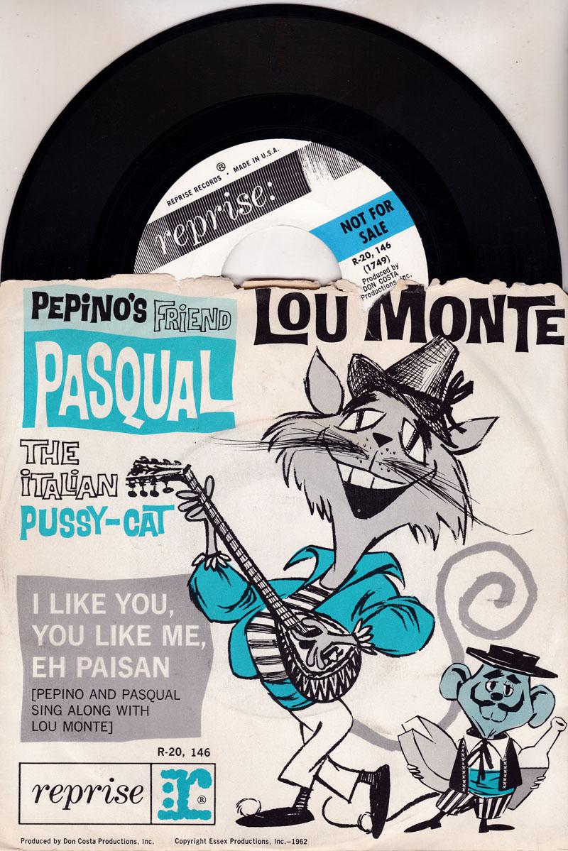 Pepino's Friend Pasqual/ I Like You, You Like Me, Eh Pa