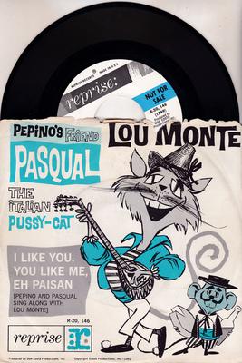 Image for Pepino's Friend Pasqual/ I Like You, You Like Me, Eh Pa