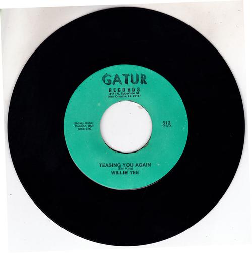 Willie Tee - Teasing You Again / Your Love, My Love Together - Gatur 512