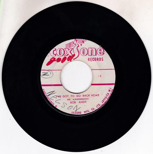 Bob Andy  - I've Got To Go Back Home / Lay It On - Coxsone 14 / 15