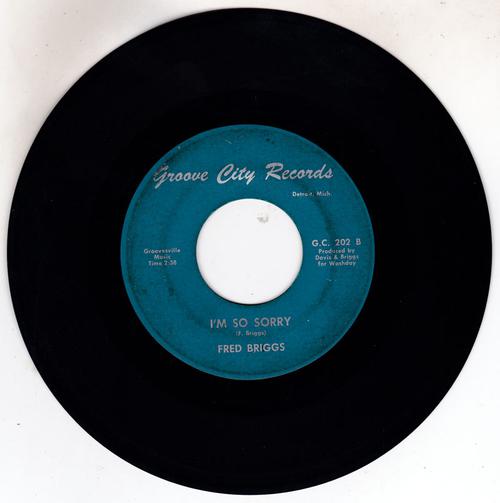 Fred Briggs - Sound Off / I'm So Sorry - Groove City G C. 202
